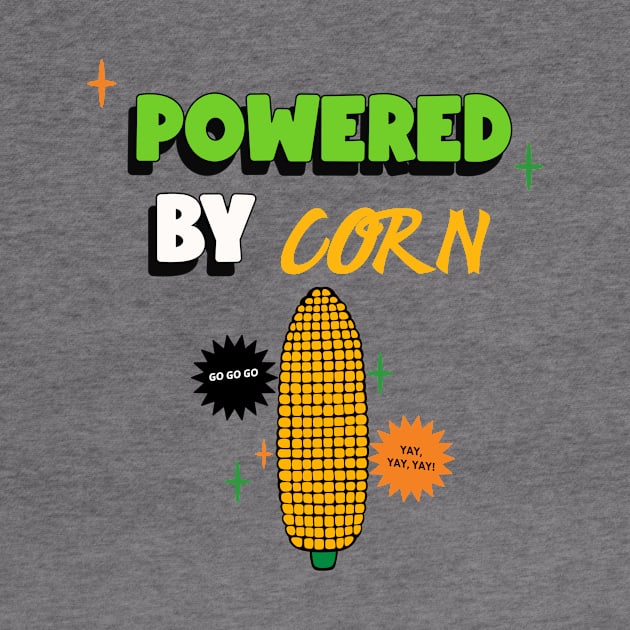 POWERED By Corn by SartorisArt1